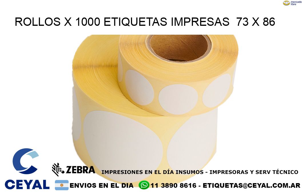 ROLLOS X 1000 ETIQUETAS IMPRESAS  73 x 86