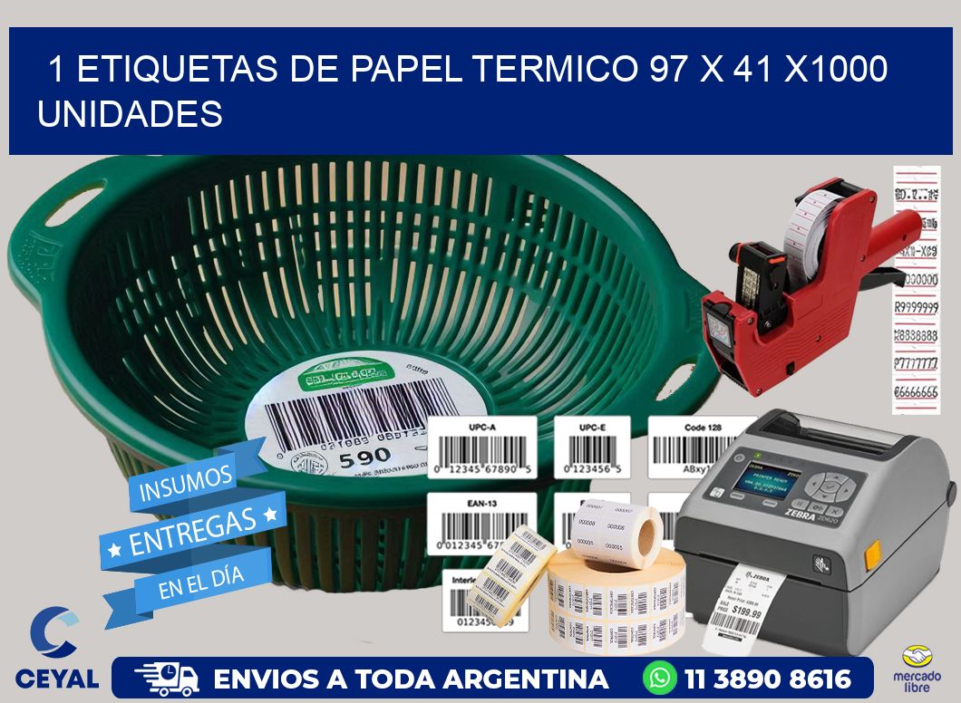 1 ETIQUETAS DE PAPEL TERMICO 97 x 41 X1000 UNIDADES