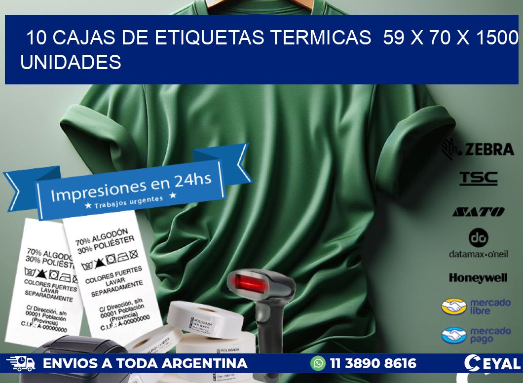 10 CAJAS DE ETIQUETAS TERMICAS  59 x 70 X 1500 UNIDADES