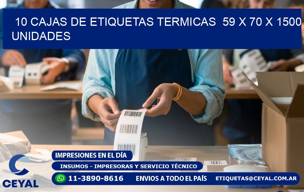 10 CAJAS DE ETIQUETAS TERMICAS  59 x 70 X 1500 UNIDADES