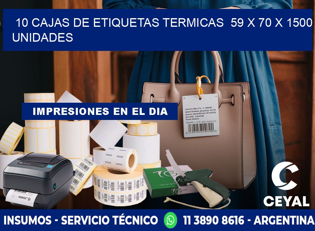 10 CAJAS DE ETIQUETAS TERMICAS  59 x 70 X 1500 UNIDADES