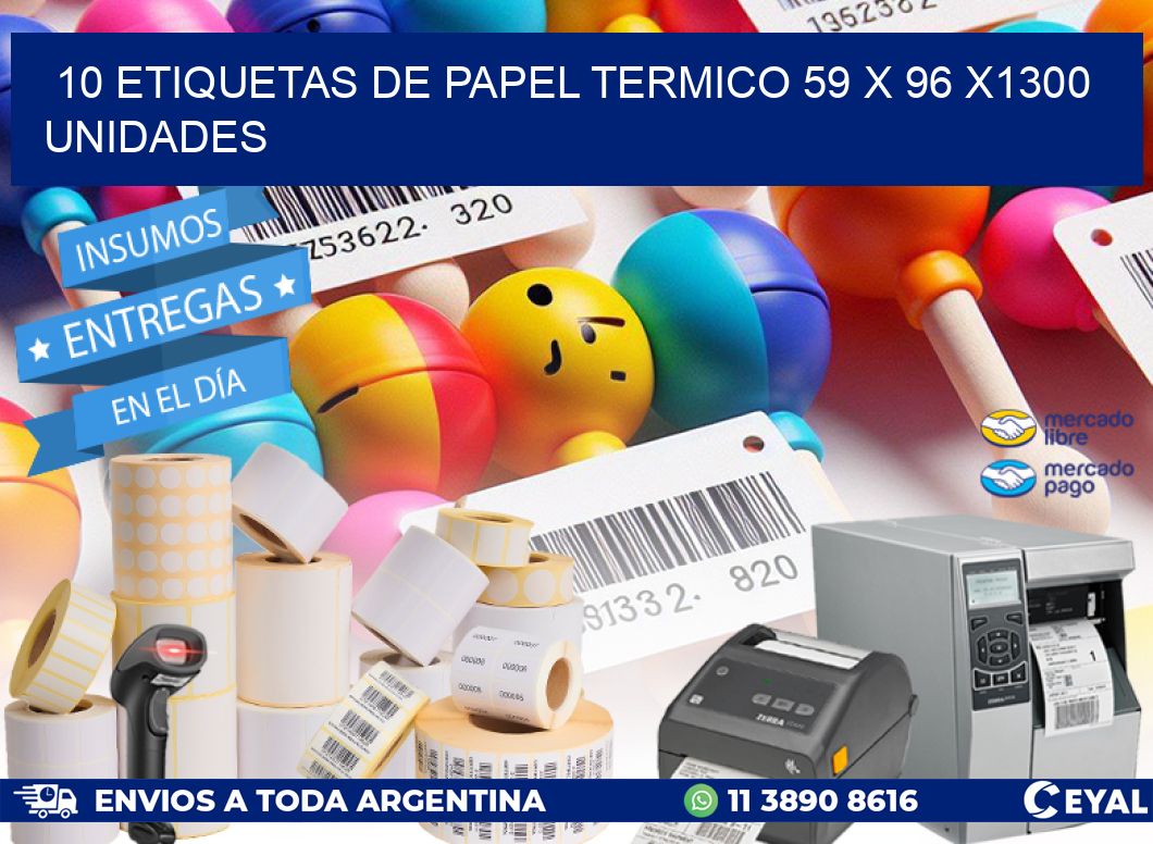 10 ETIQUETAS DE PAPEL TERMICO 59 x 96 X1300 UNIDADES