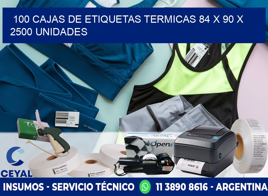 100 CAJAS DE ETIQUETAS TERMICAS 84 x 90 X 2500 UNIDADES