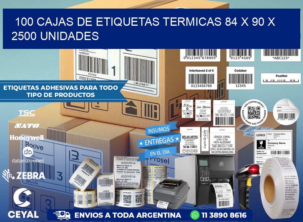 100 CAJAS DE ETIQUETAS TERMICAS 84 x 90 X 2500 UNIDADES