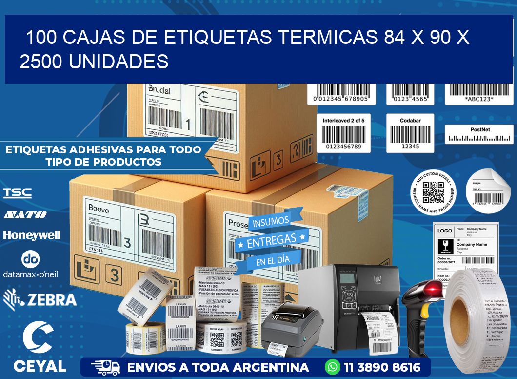 100 CAJAS DE ETIQUETAS TERMICAS 84 x 90 X 2500 UNIDADES