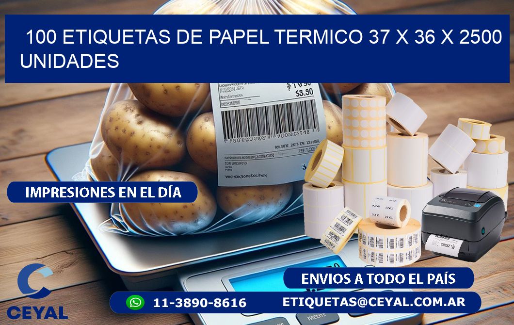 100 ETIQUETAS DE PAPEL TERMICO 37 x 36 X 2500 UNIDADES