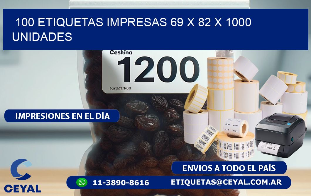 100 ETIQUETAS IMPRESAS 69 x 82 X 1000 UNIDADES