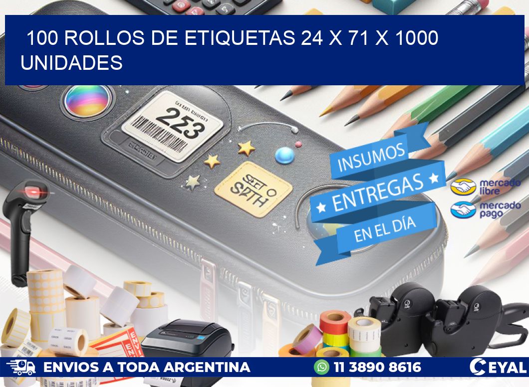 100 ROLLOS DE ETIQUETAS 24 x 71 X 1000 UNIDADES