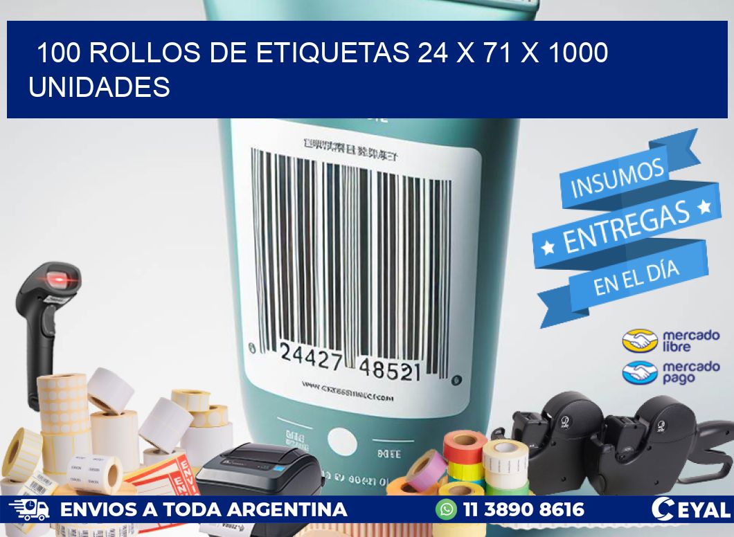 100 ROLLOS DE ETIQUETAS 24 x 71 X 1000 UNIDADES