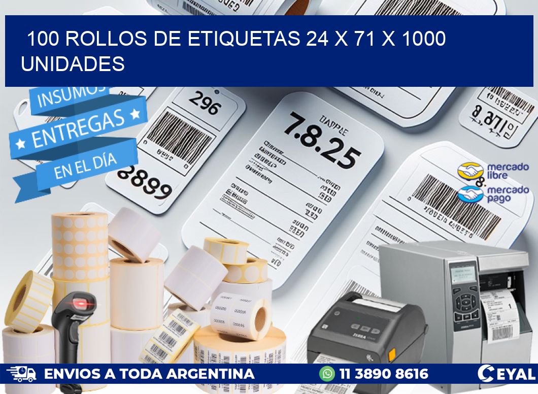 100 ROLLOS DE ETIQUETAS 24 x 71 X 1000 UNIDADES