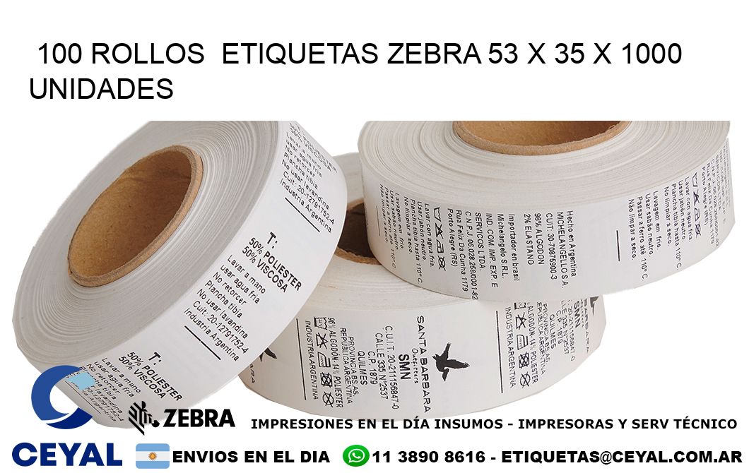 100 ROLLOS  ETIQUETAS ZEBRA 53 x 35 X 1000 UNIDADES