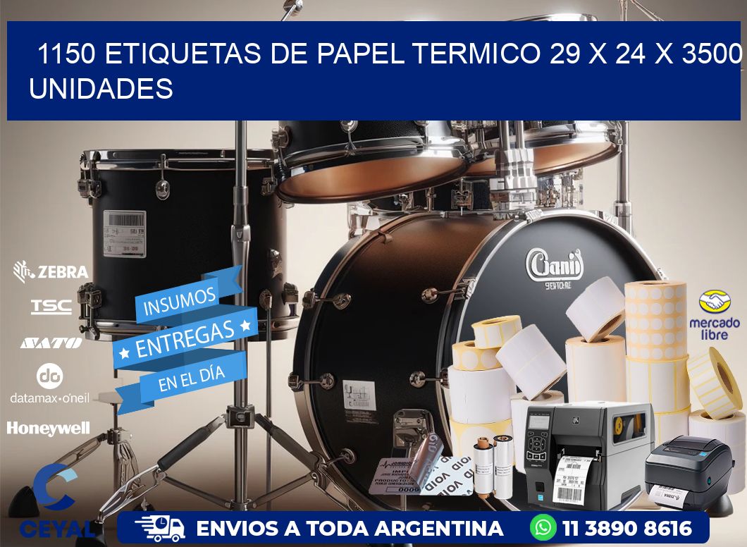 1150 ETIQUETAS DE PAPEL TERMICO 29 x 24 X 3500 UNIDADES