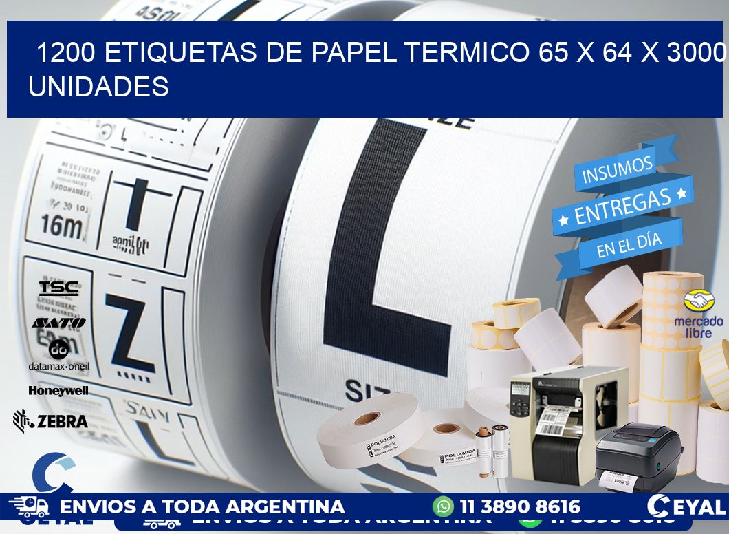 1200 ETIQUETAS DE PAPEL TERMICO 65 x 64 X 3000 UNIDADES