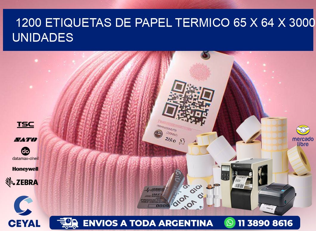 1200 ETIQUETAS DE PAPEL TERMICO 65 x 64 X 3000 UNIDADES