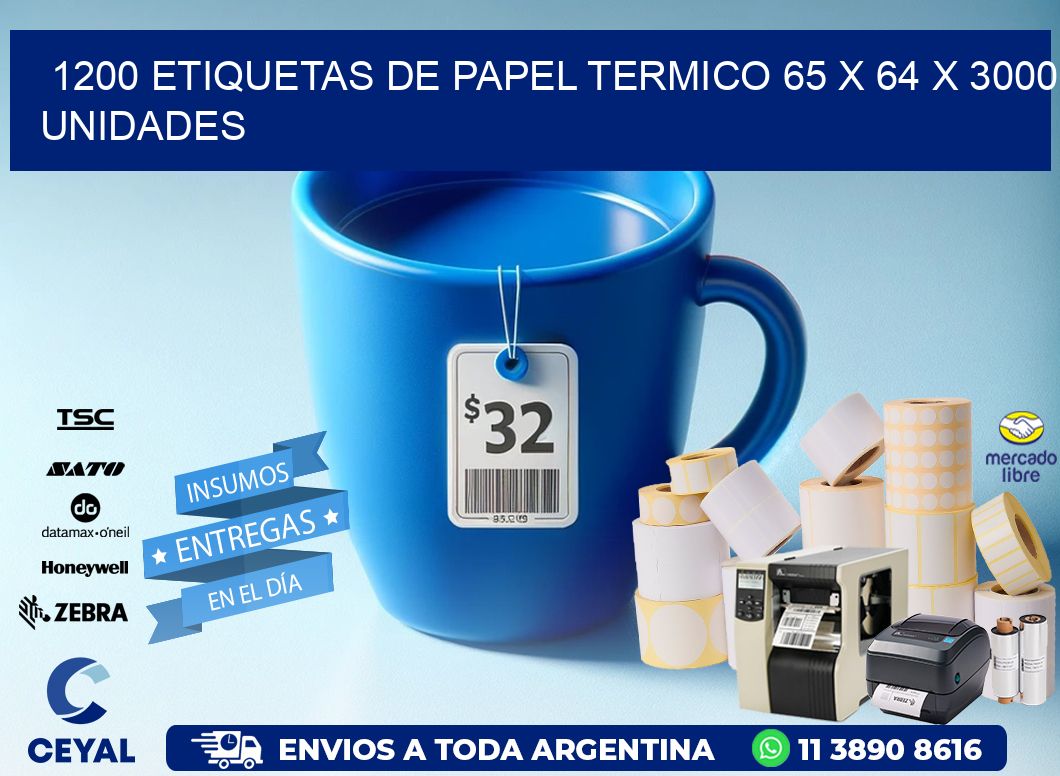 1200 ETIQUETAS DE PAPEL TERMICO 65 x 64 X 3000 UNIDADES