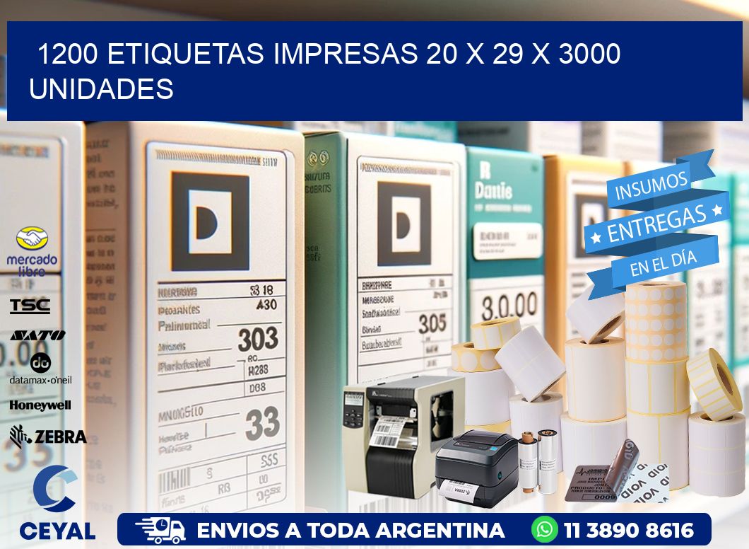 1200 ETIQUETAS IMPRESAS 20 x 29 X 3000 UNIDADES