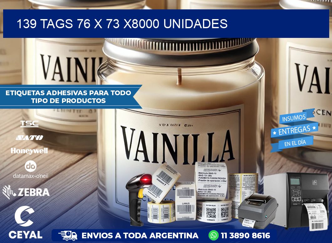 139 TAGS 76 x 73 X8000 UNIDADES