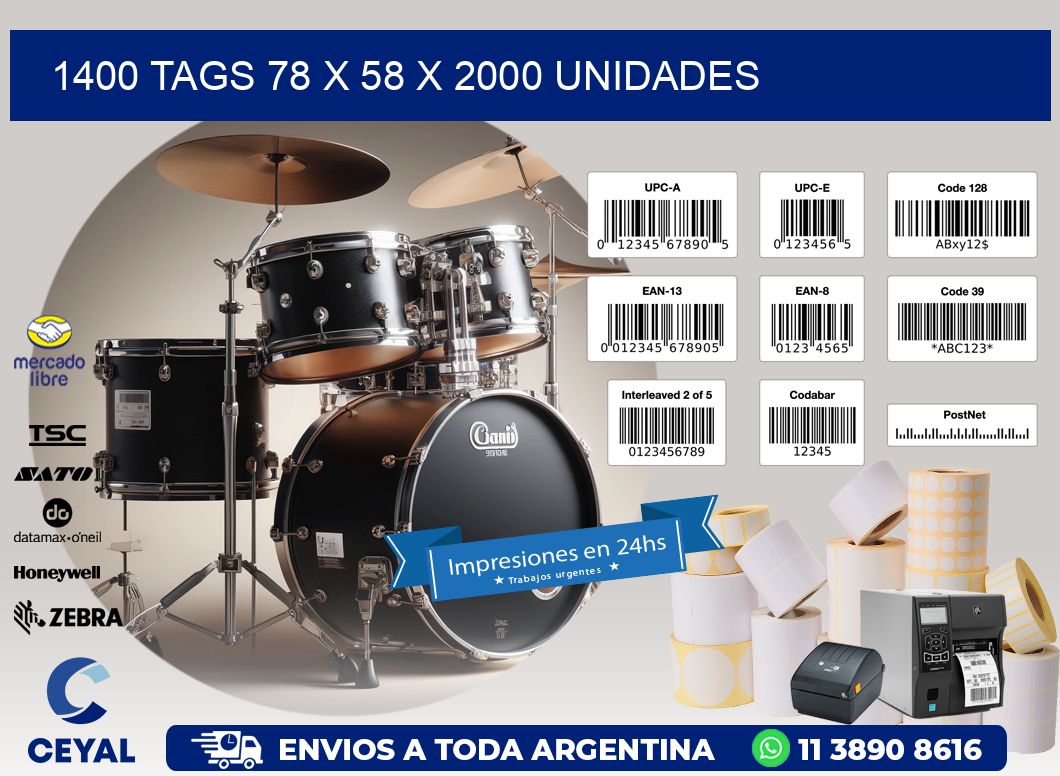 1400 TAGS 78 x 58 X 2000 UNIDADES