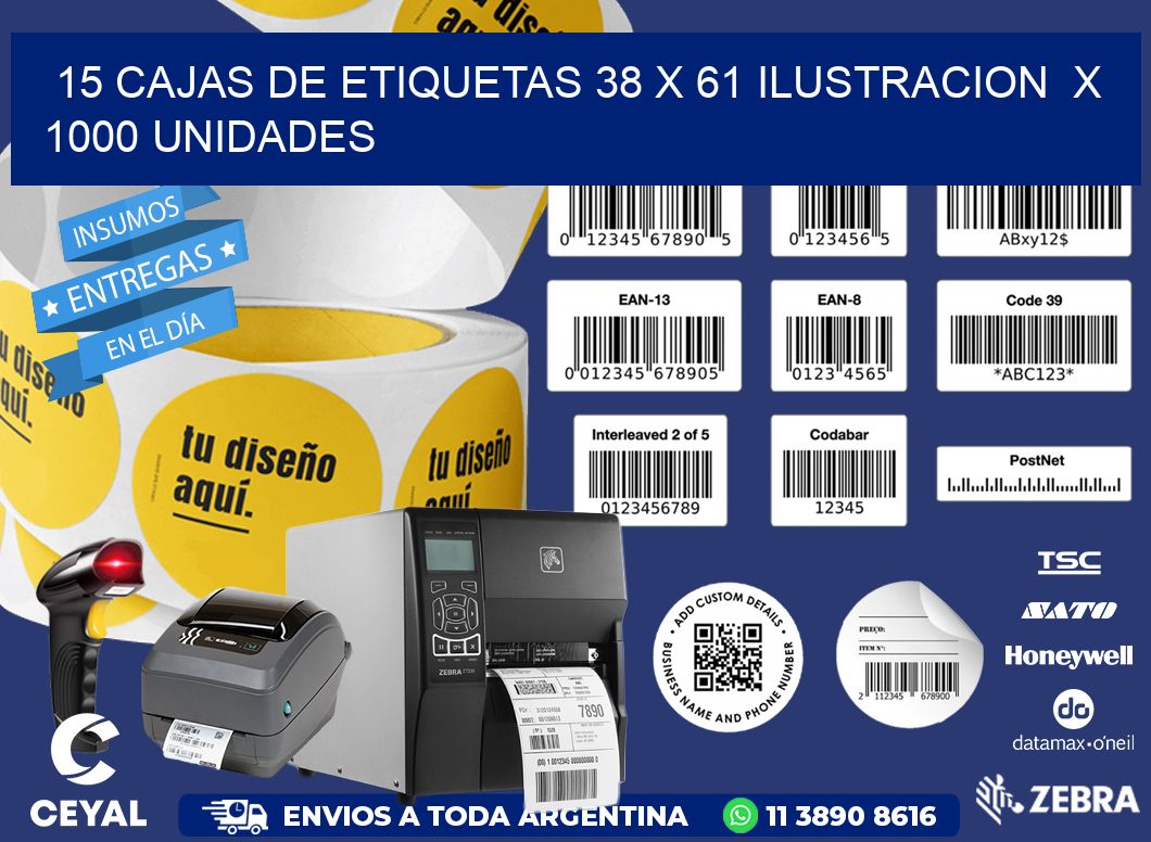 15 CAJAS DE ETIQUETAS 38 x 61 ILUSTRACION  X 1000 UNIDADES