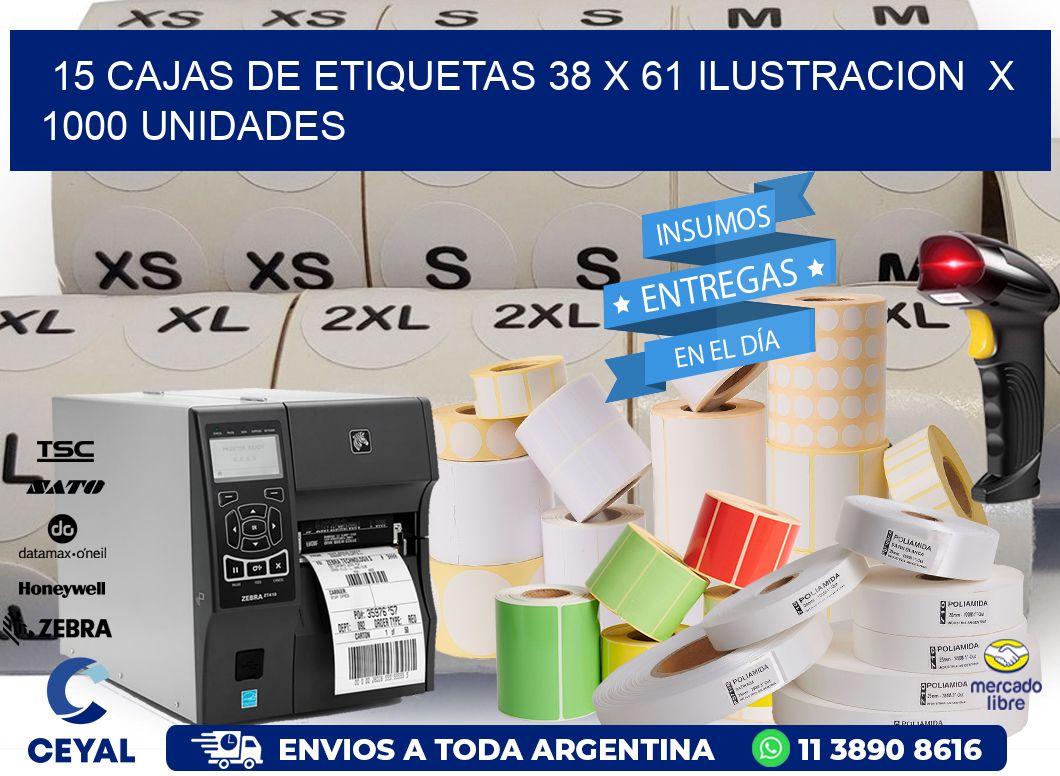 15 CAJAS DE ETIQUETAS 38 x 61 ILUSTRACION  X 1000 UNIDADES