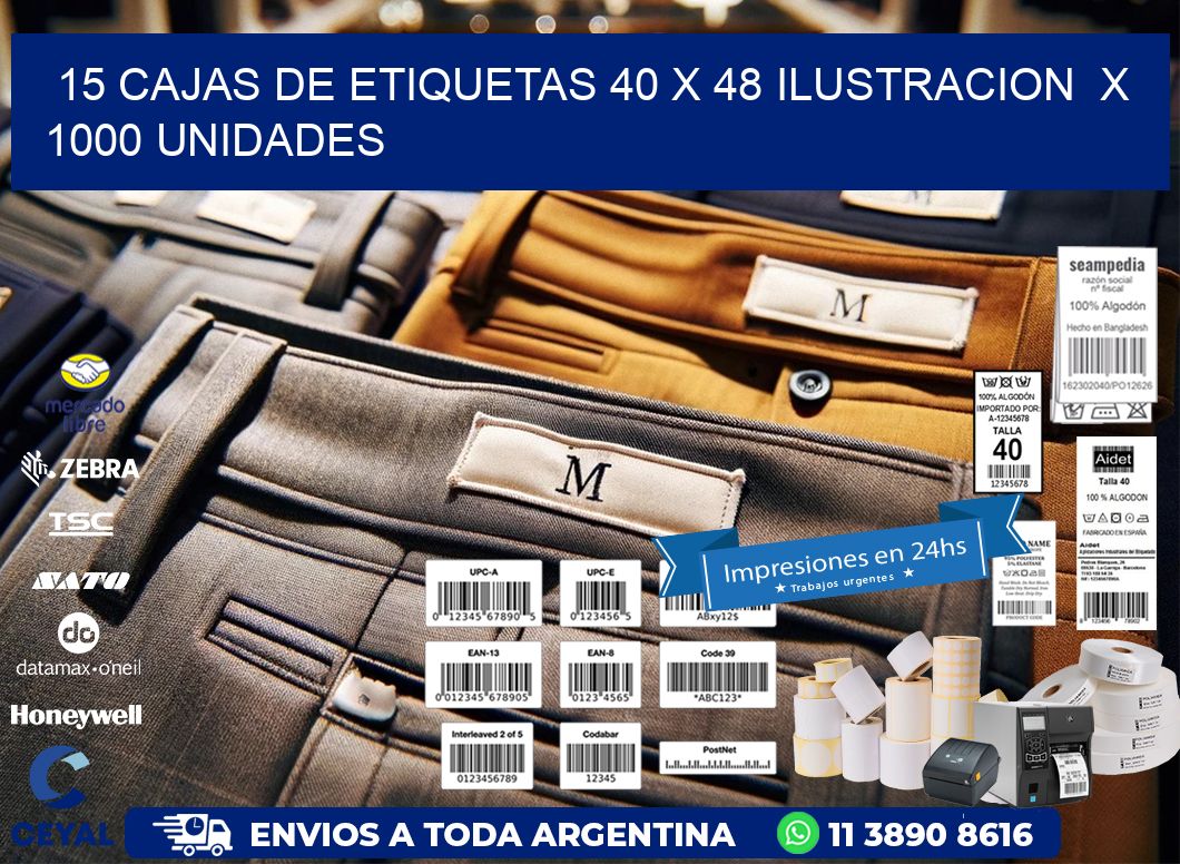 15 CAJAS DE ETIQUETAS 40 x 48 ILUSTRACION  X 1000 UNIDADES