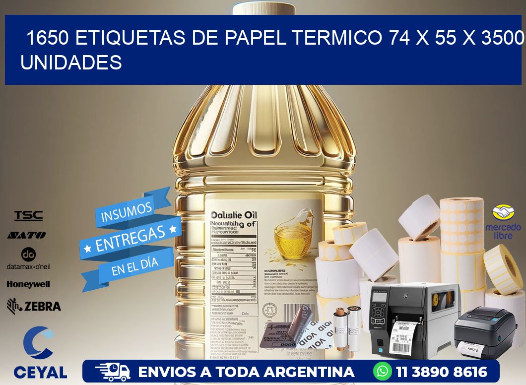 1650 ETIQUETAS DE PAPEL TERMICO 74 x 55 X 3500 UNIDADES