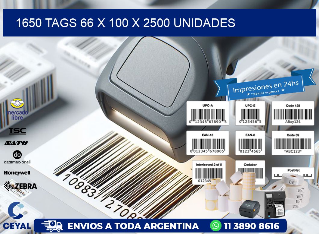 1650 TAGS 66 x 100 X 2500 UNIDADES