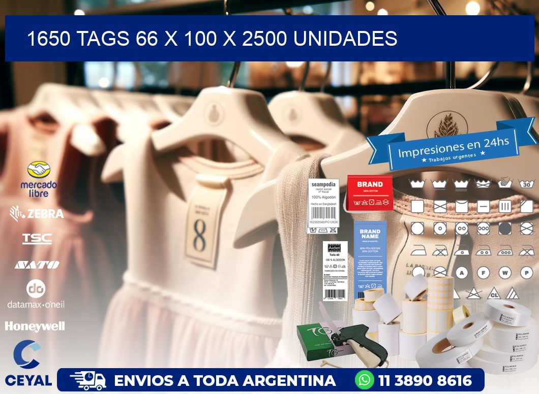 1650 TAGS 66 x 100 X 2500 UNIDADES