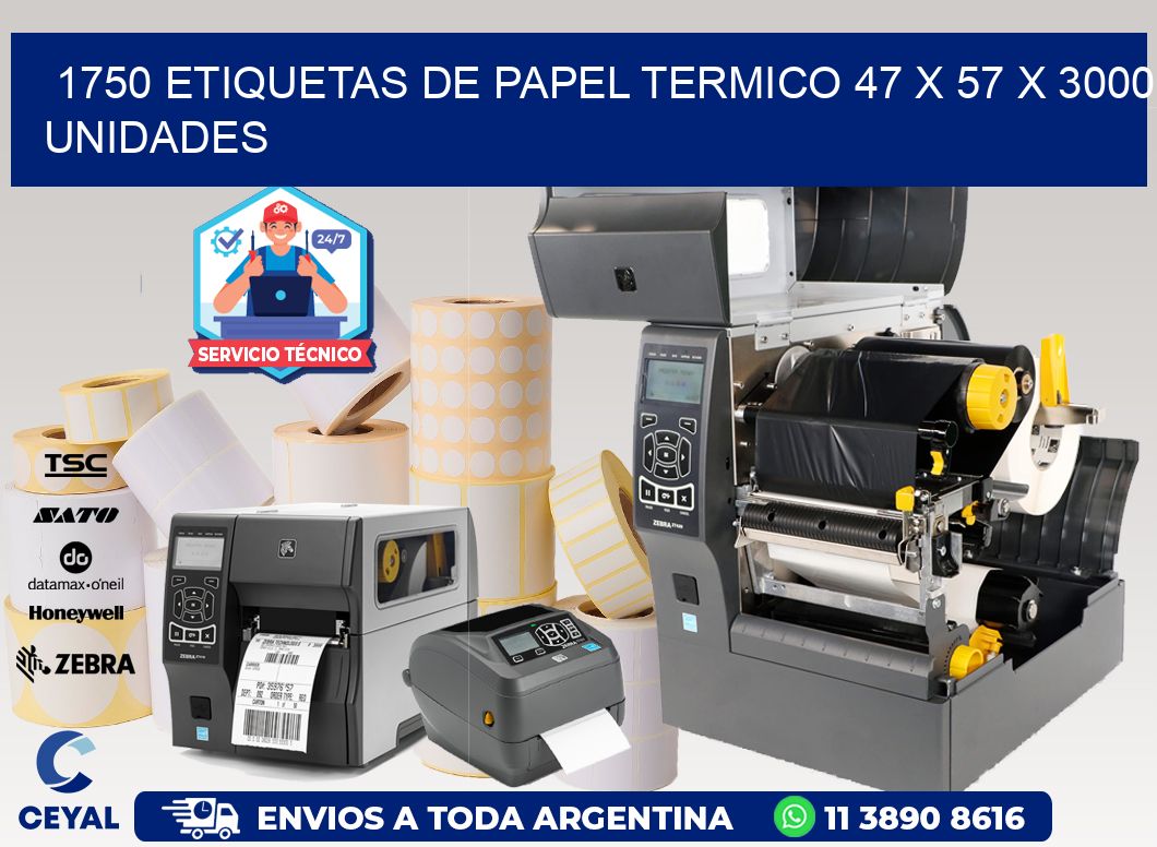 1750 ETIQUETAS DE PAPEL TERMICO 47 x 57 X 3000 UNIDADES