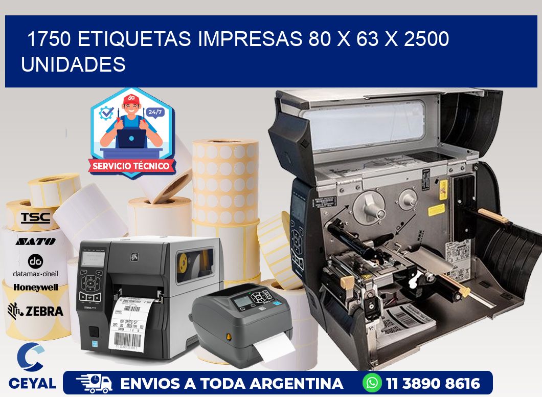 1750 ETIQUETAS IMPRESAS 80 x 63 X 2500 UNIDADES