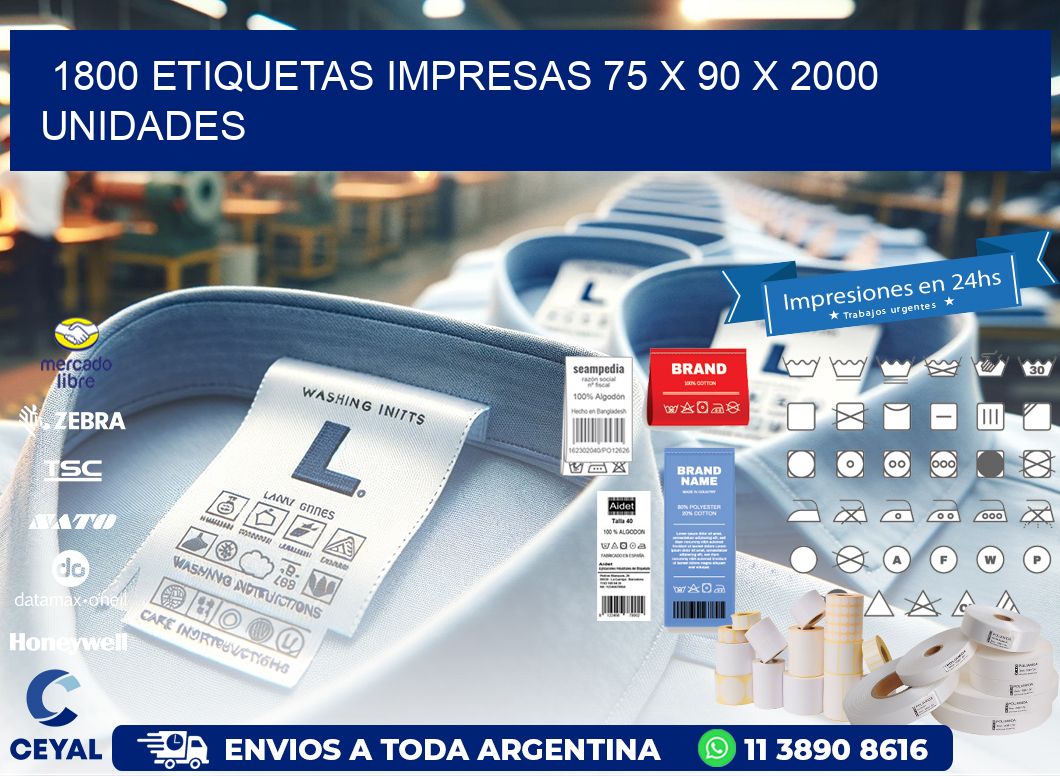 1800 ETIQUETAS IMPRESAS 75 x 90 X 2000 UNIDADES