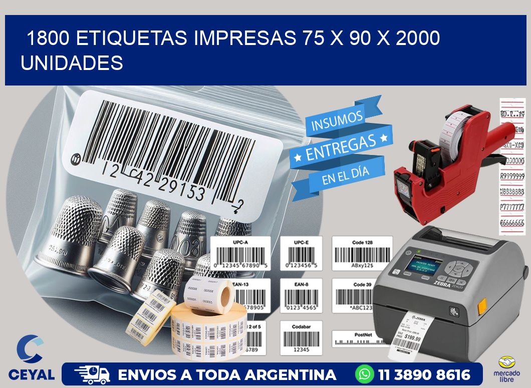 1800 ETIQUETAS IMPRESAS 75 x 90 X 2000 UNIDADES