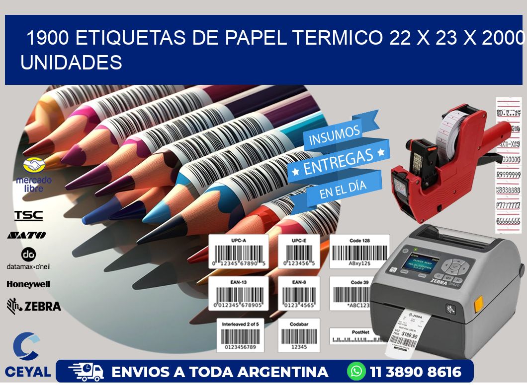 1900 ETIQUETAS DE PAPEL TERMICO 22 x 23 X 2000 UNIDADES