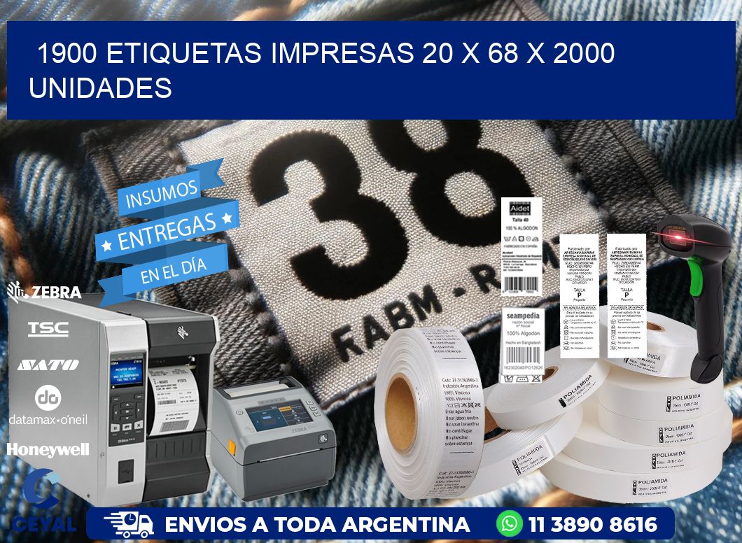 1900 ETIQUETAS IMPRESAS 20 x 68 X 2000 UNIDADES