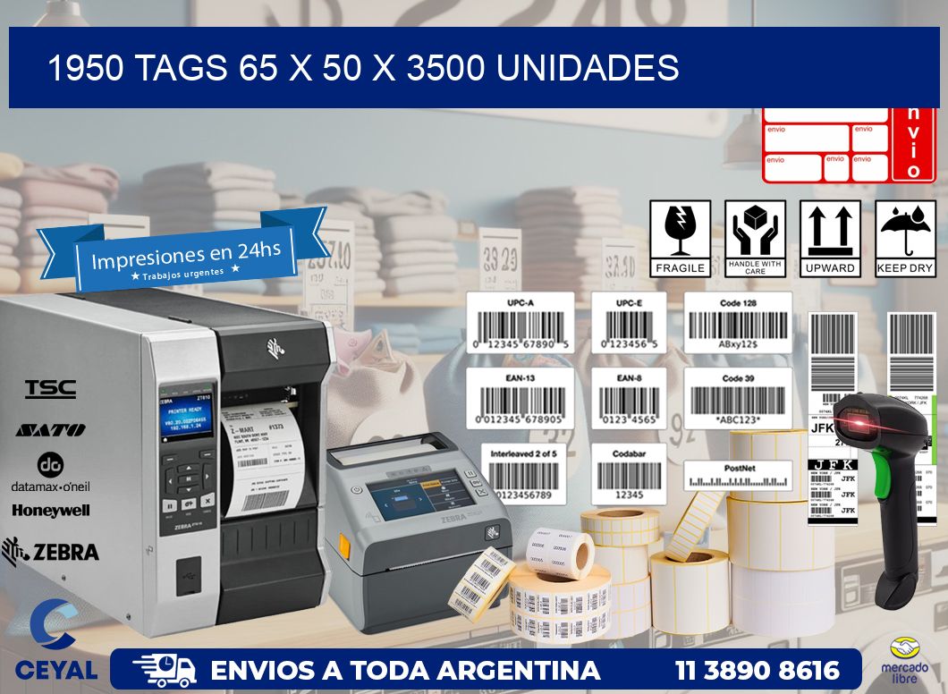 1950 TAGS 65 x 50 X 3500 UNIDADES