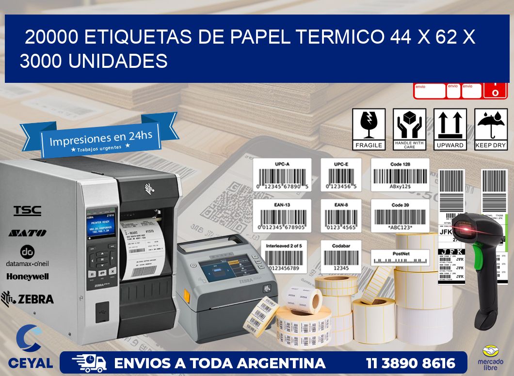 20000 ETIQUETAS DE PAPEL TERMICO 44 x 62 X 3000 UNIDADES