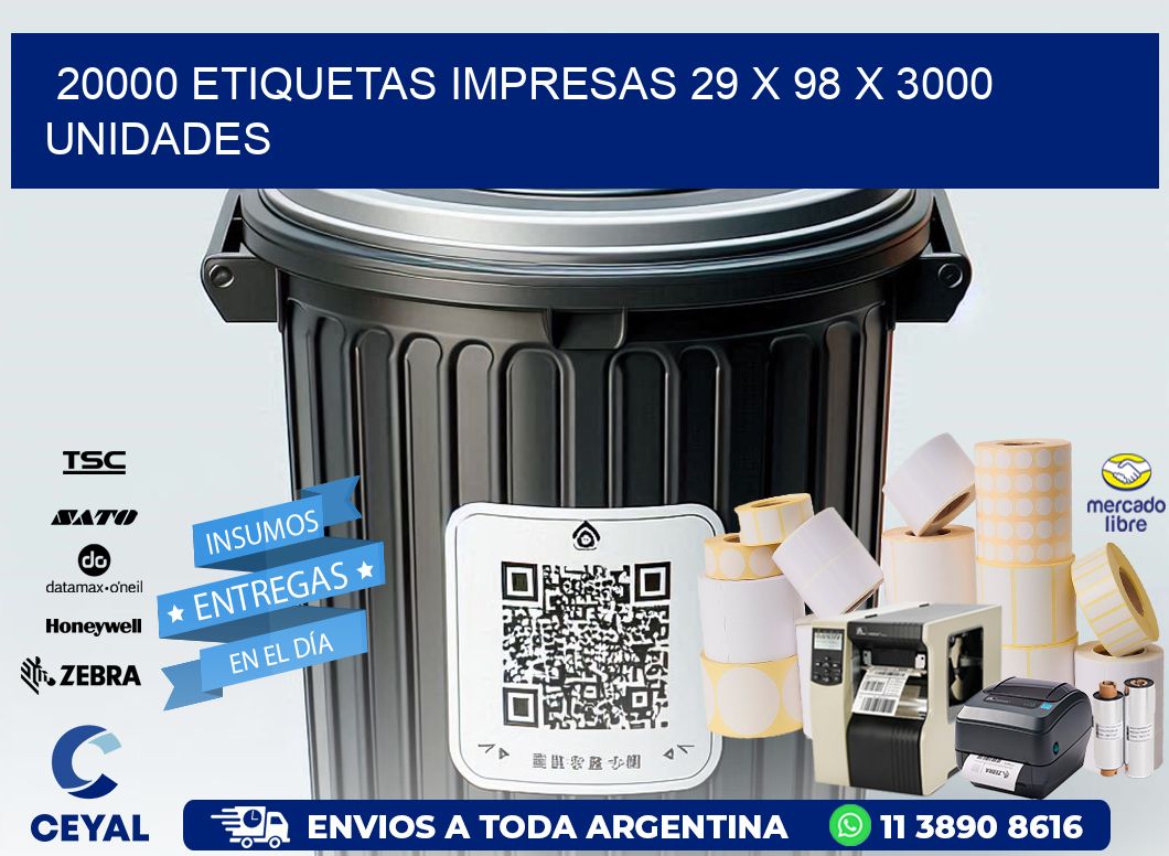 20000 ETIQUETAS IMPRESAS 29 x 98 X 3000 UNIDADES