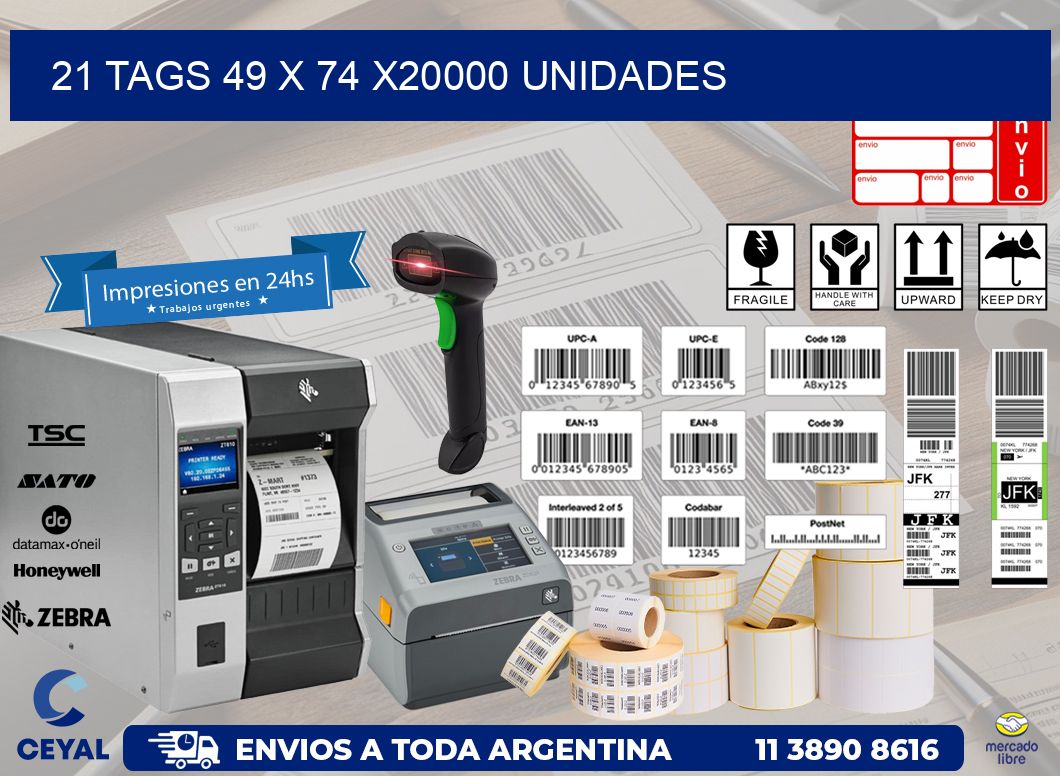 21 TAGS 49 x 74 X20000 UNIDADES