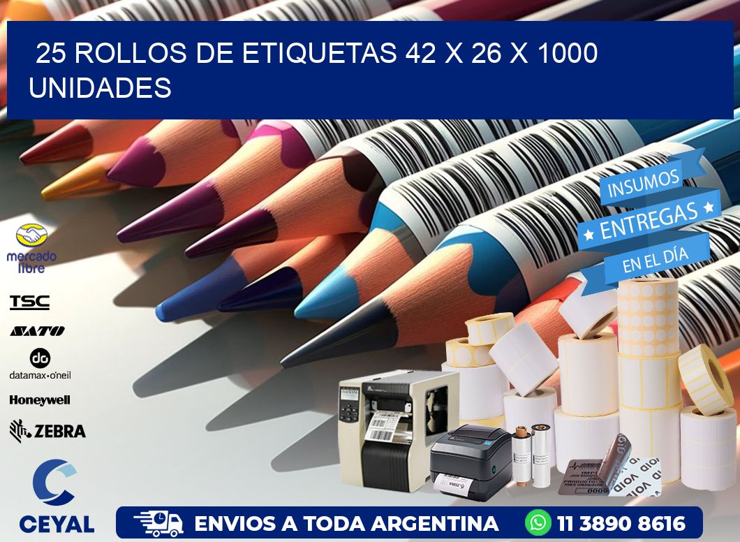 25 ROLLOS DE ETIQUETAS 42 x 26 X 1000 UNIDADES