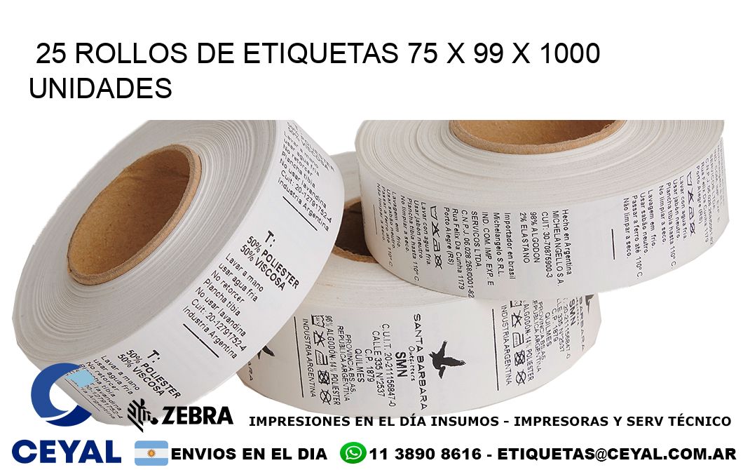 25 ROLLOS DE ETIQUETAS 75 x 99 X 1000 UNIDADES