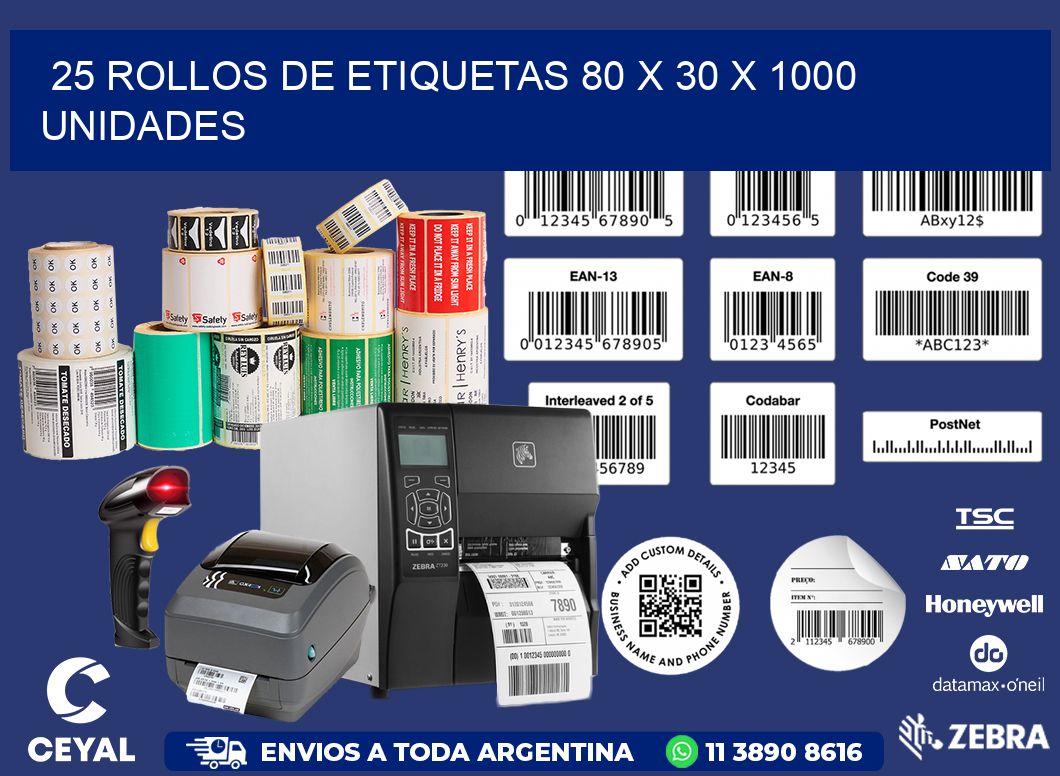 25 ROLLOS DE ETIQUETAS 80 x 30 X 1000 UNIDADES