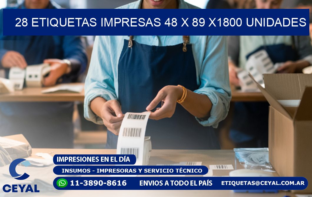 28 ETIQUETAS IMPRESAS 48 x 89 X1800 UNIDADES