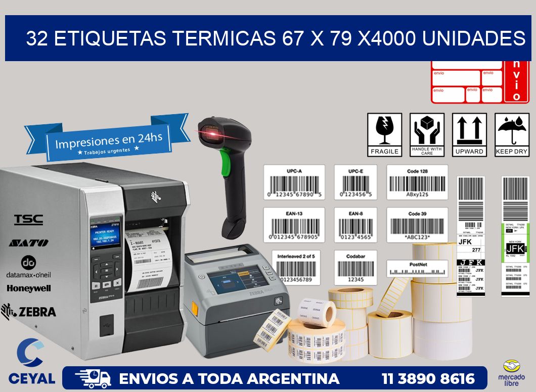 32 ETIQUETAS TERMICAS 67 x 79 X4000 UNIDADES