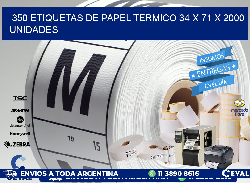 350 ETIQUETAS DE PAPEL TERMICO 34 x 71 X 2000 UNIDADES