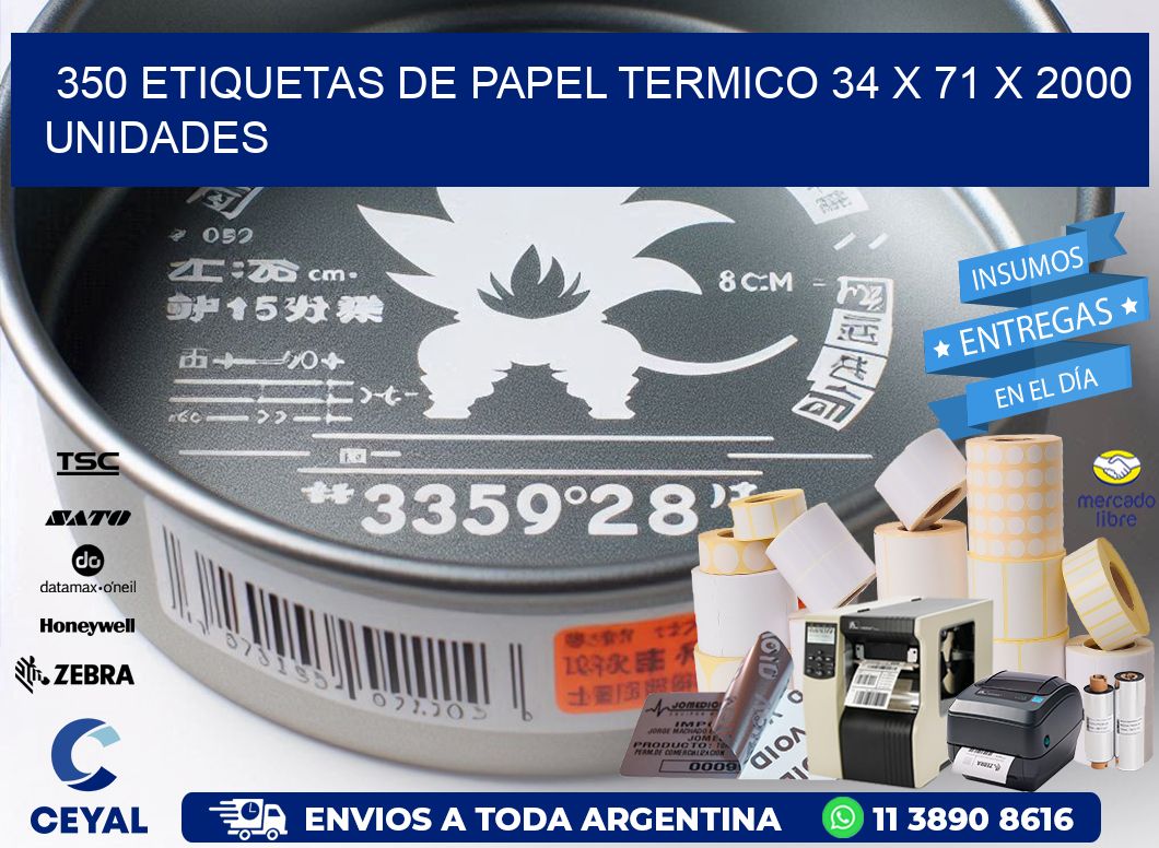 350 ETIQUETAS DE PAPEL TERMICO 34 x 71 X 2000 UNIDADES