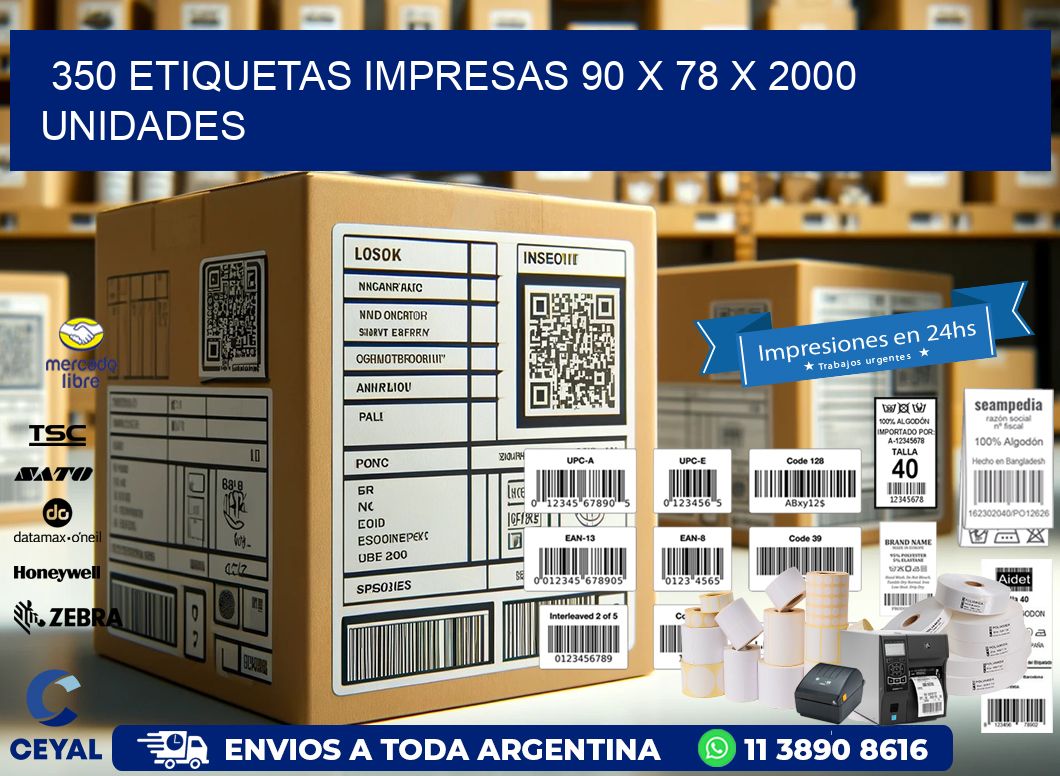 350 ETIQUETAS IMPRESAS 90 x 78 X 2000 UNIDADES