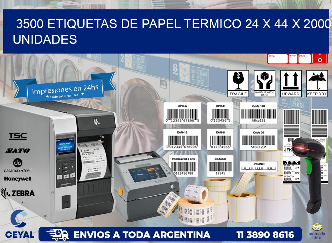 3500 ETIQUETAS DE PAPEL TERMICO 24 x 44 X 2000 UNIDADES