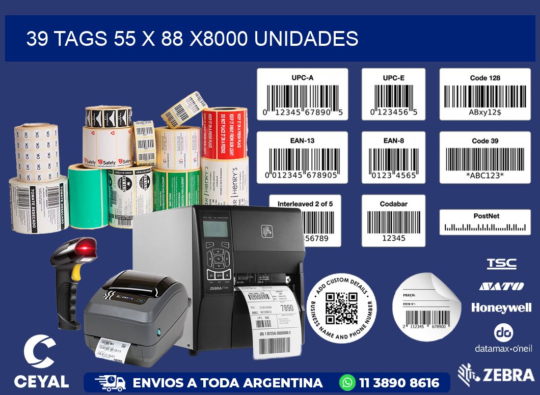 39 TAGS 55 x 88 X8000 UNIDADES