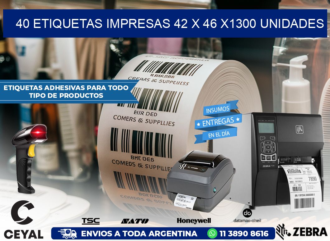 40 ETIQUETAS IMPRESAS 42 x 46 X1300 UNIDADES