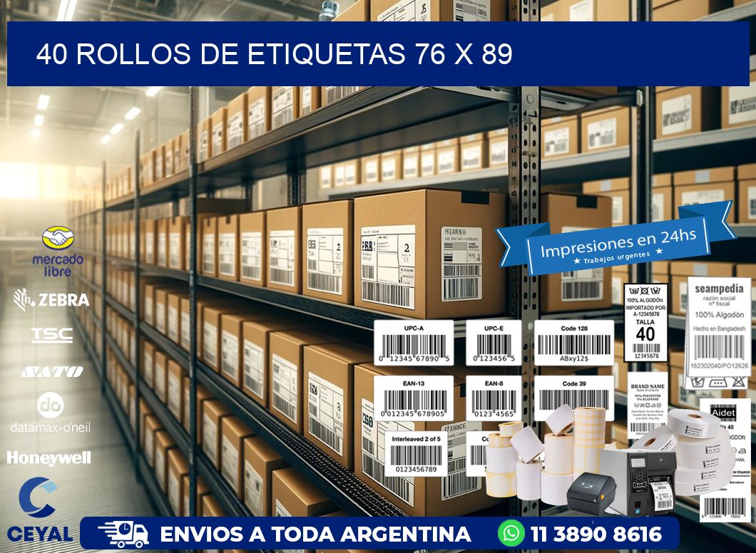 40 ROLLOS DE ETIQUETAS 76 x 89